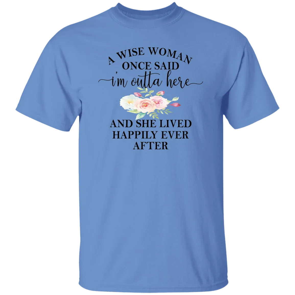 A Wise Woman....T-Shirt