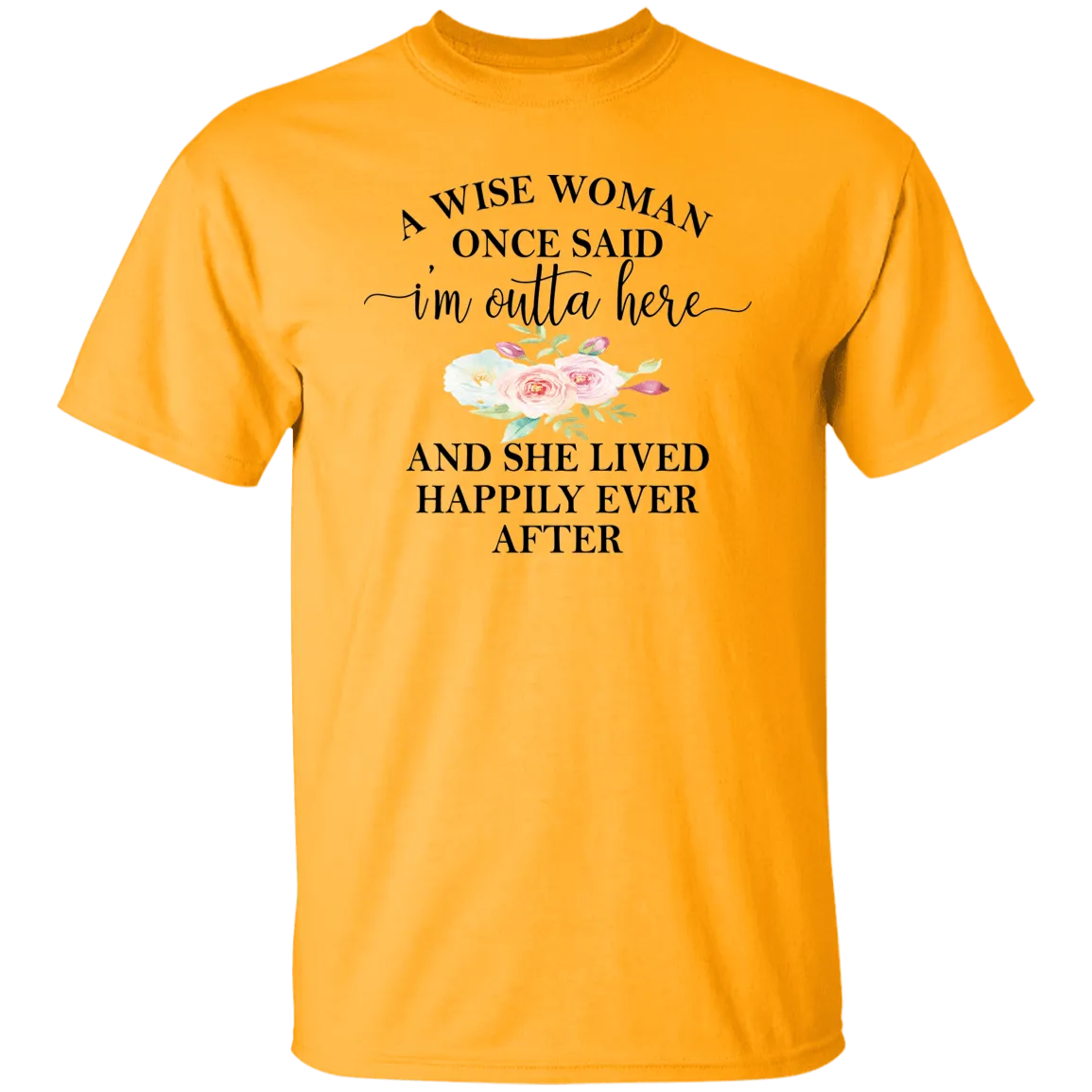 A Wise Woman....T-Shirt