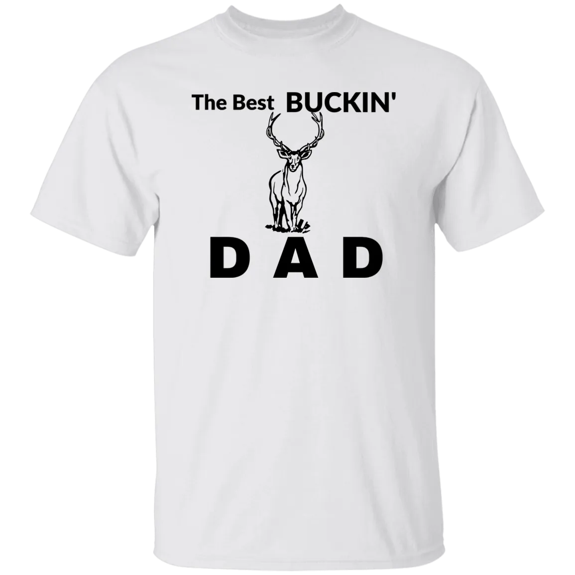 Best Buckin' DadT-Shirt