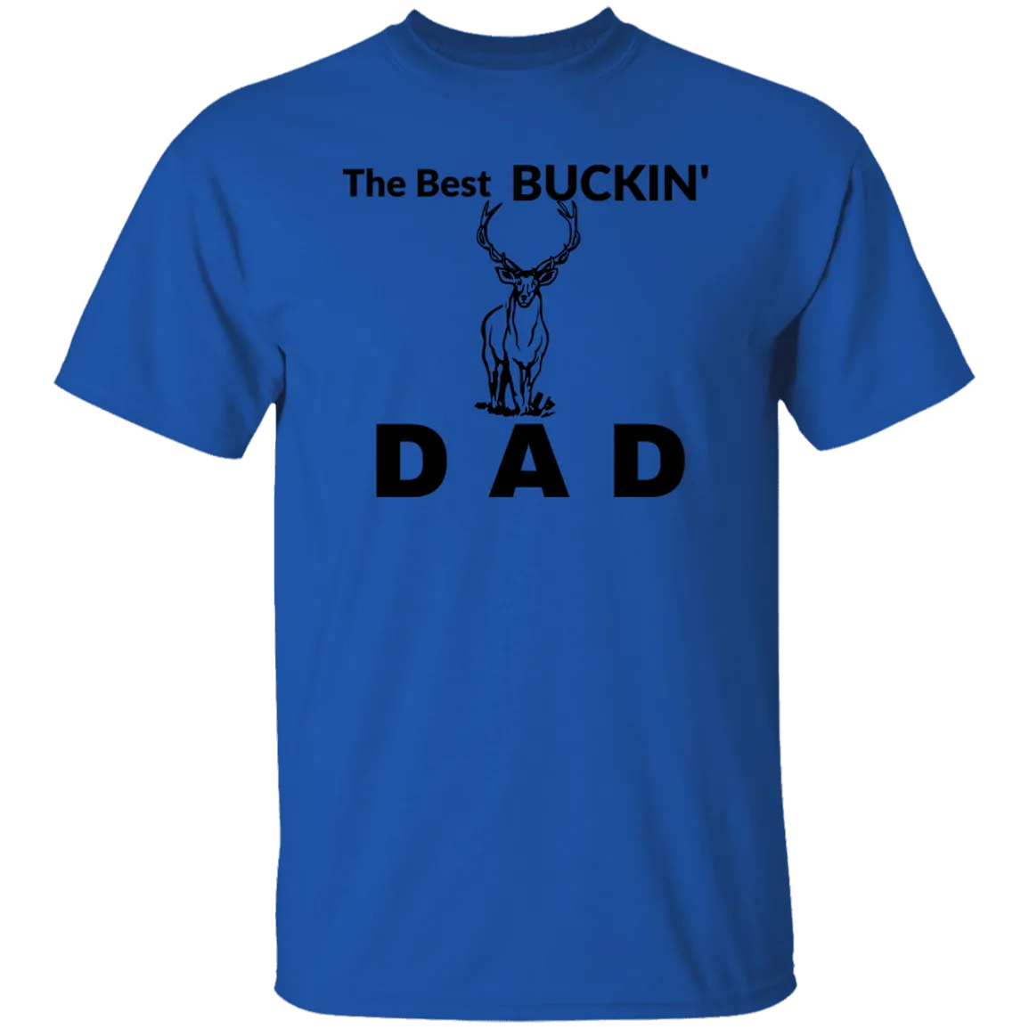 Best Buckin' DadT-Shirt